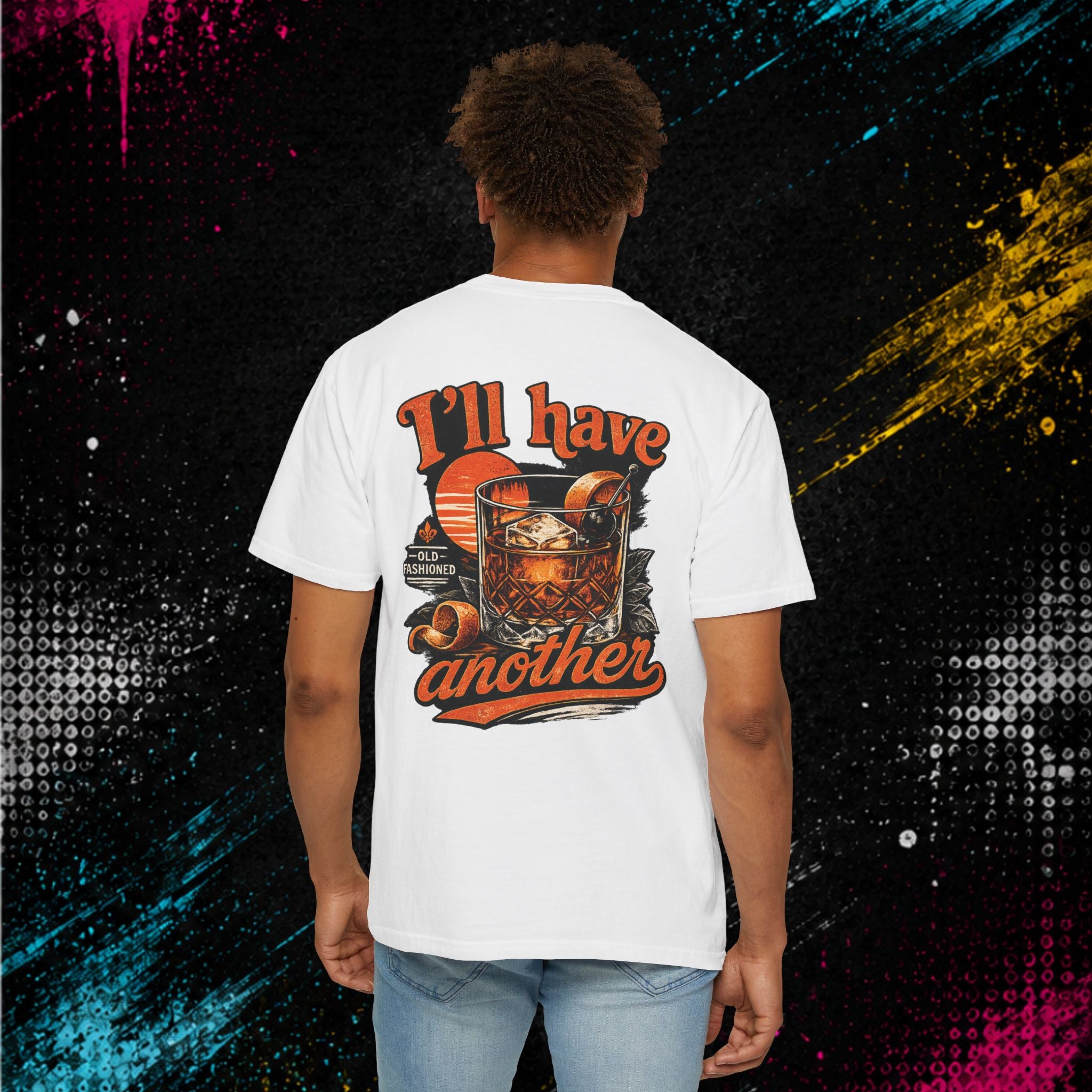 Old Fashioned "I'll Have Another" - Graphic Tee