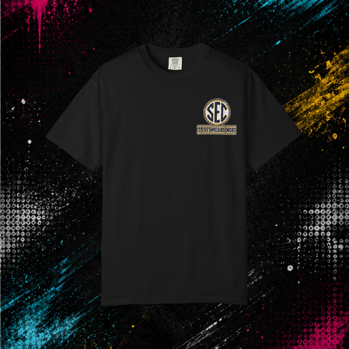 Tailgate SEC T-Shirt — “We Tailgate Harder”
