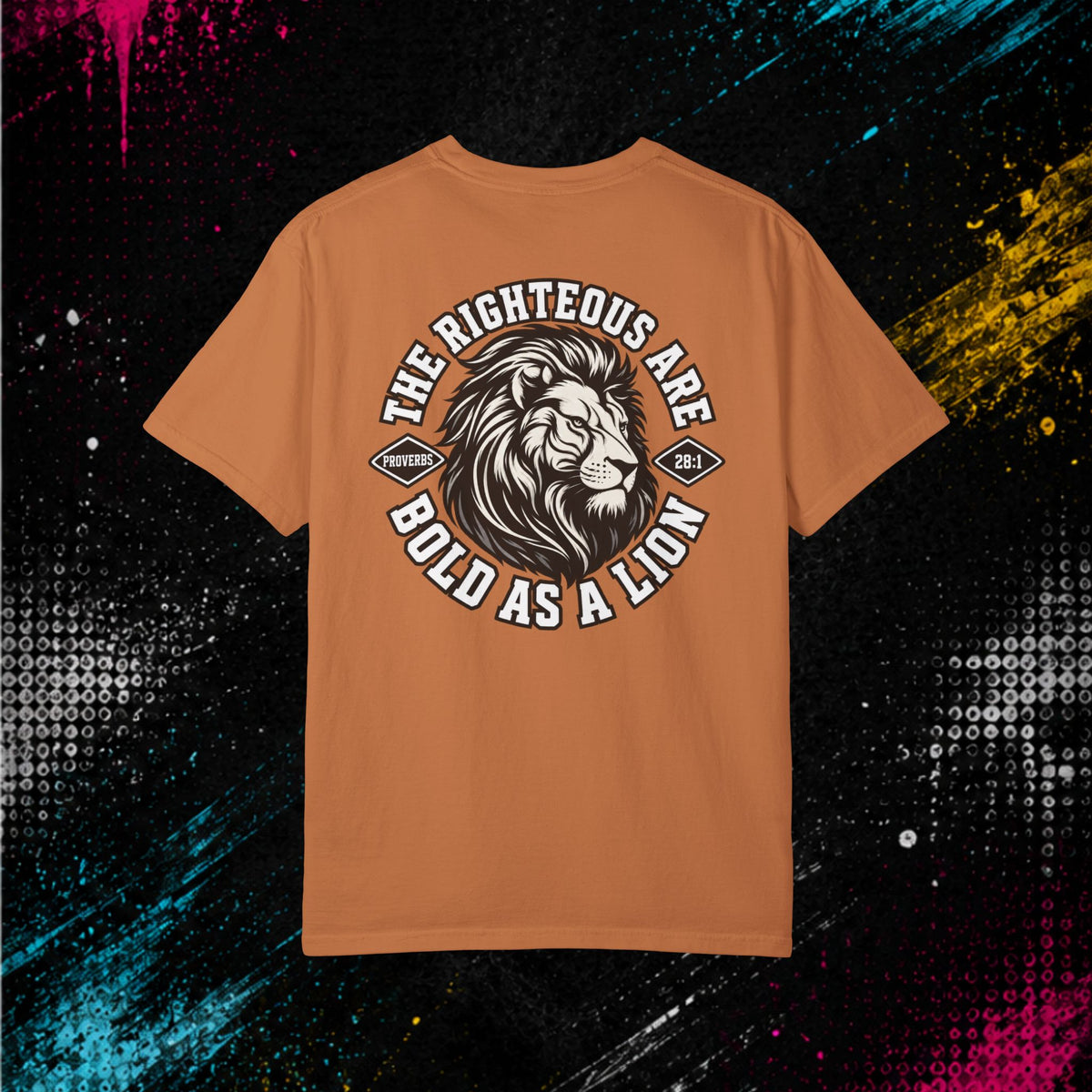 Proverbs 28:1 "Bold As A Lion" - Graphic Tee