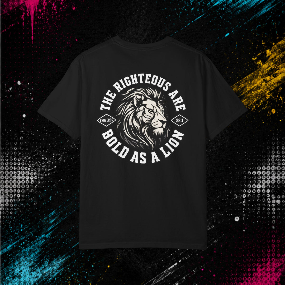 Proverbs 28:1 "Bold As A Lion" - Graphic Tee