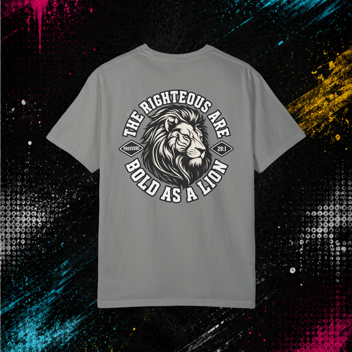 Proverbs 28:1 "Bold As A Lion" - Graphic Tee