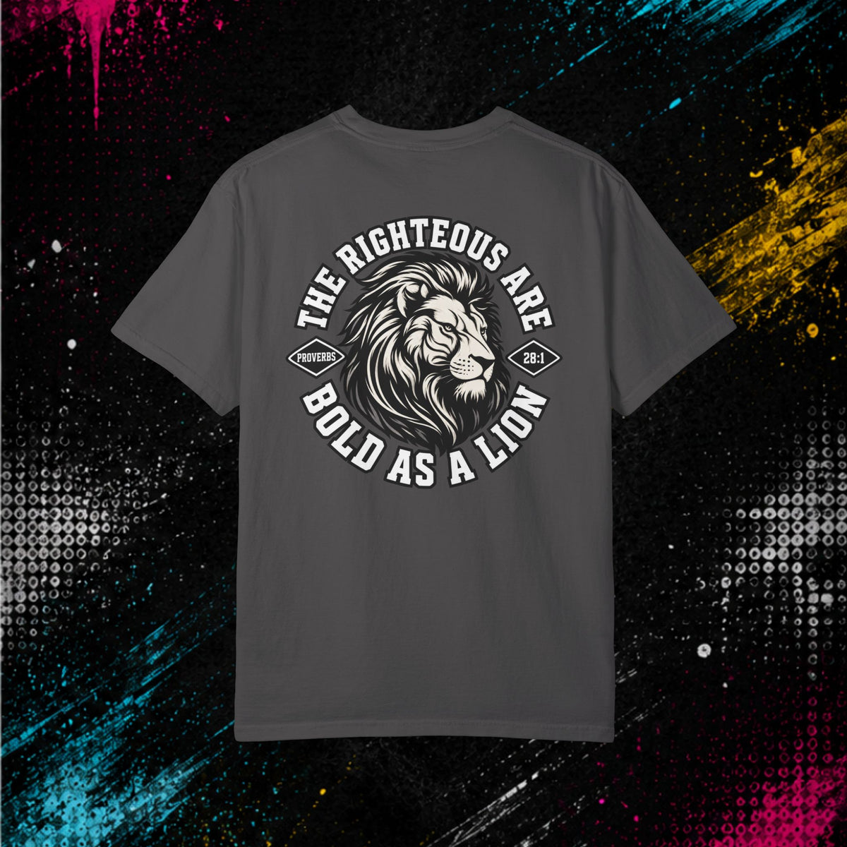 Proverbs 28:1 "Bold As A Lion" - Graphic Tee