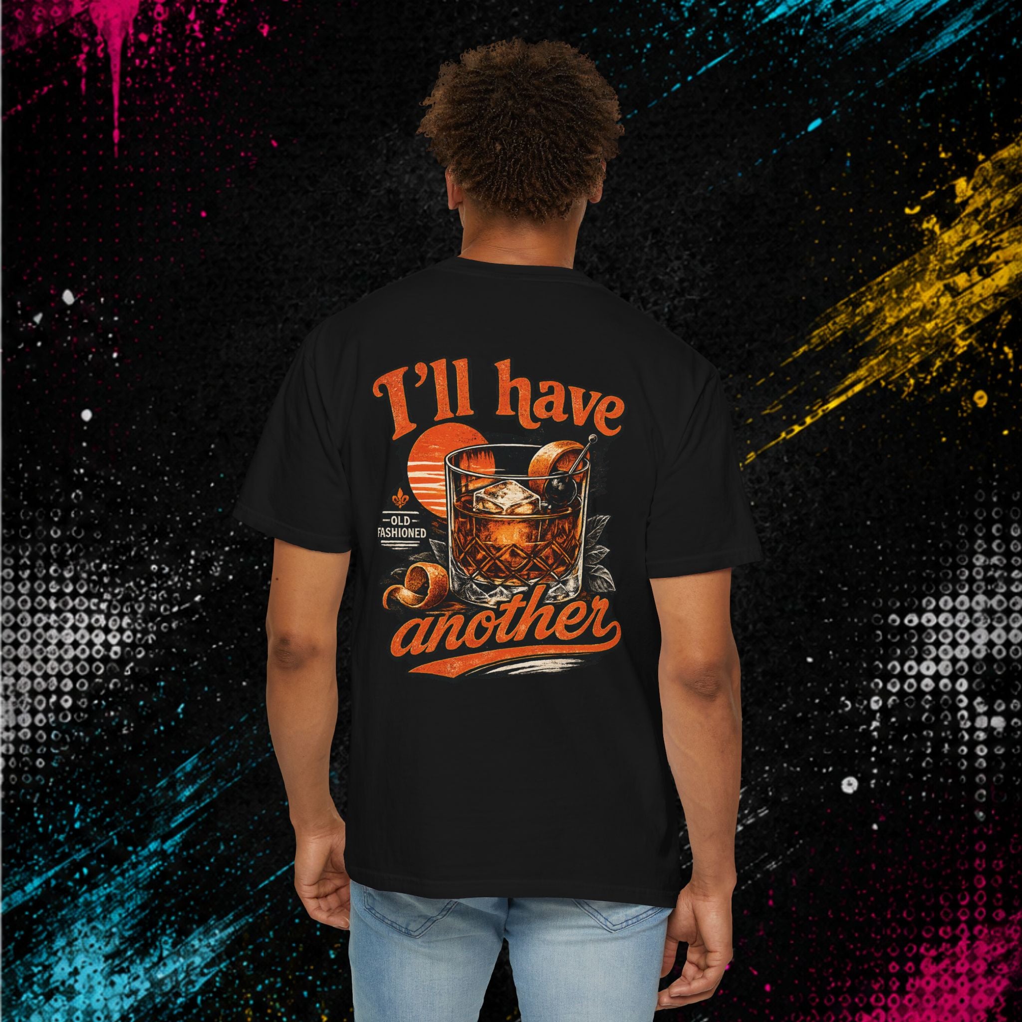 Old Fashioned "I'll Have Another" - Graphic Tee