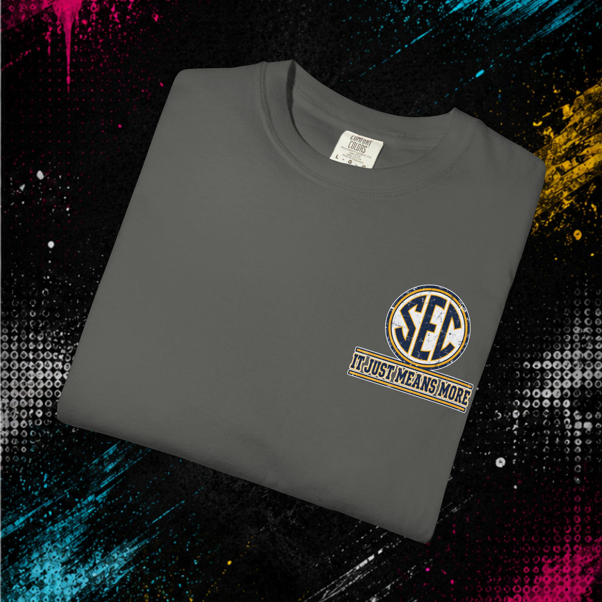 Tailgate SEC T-Shirt — “We Tailgate Harder”