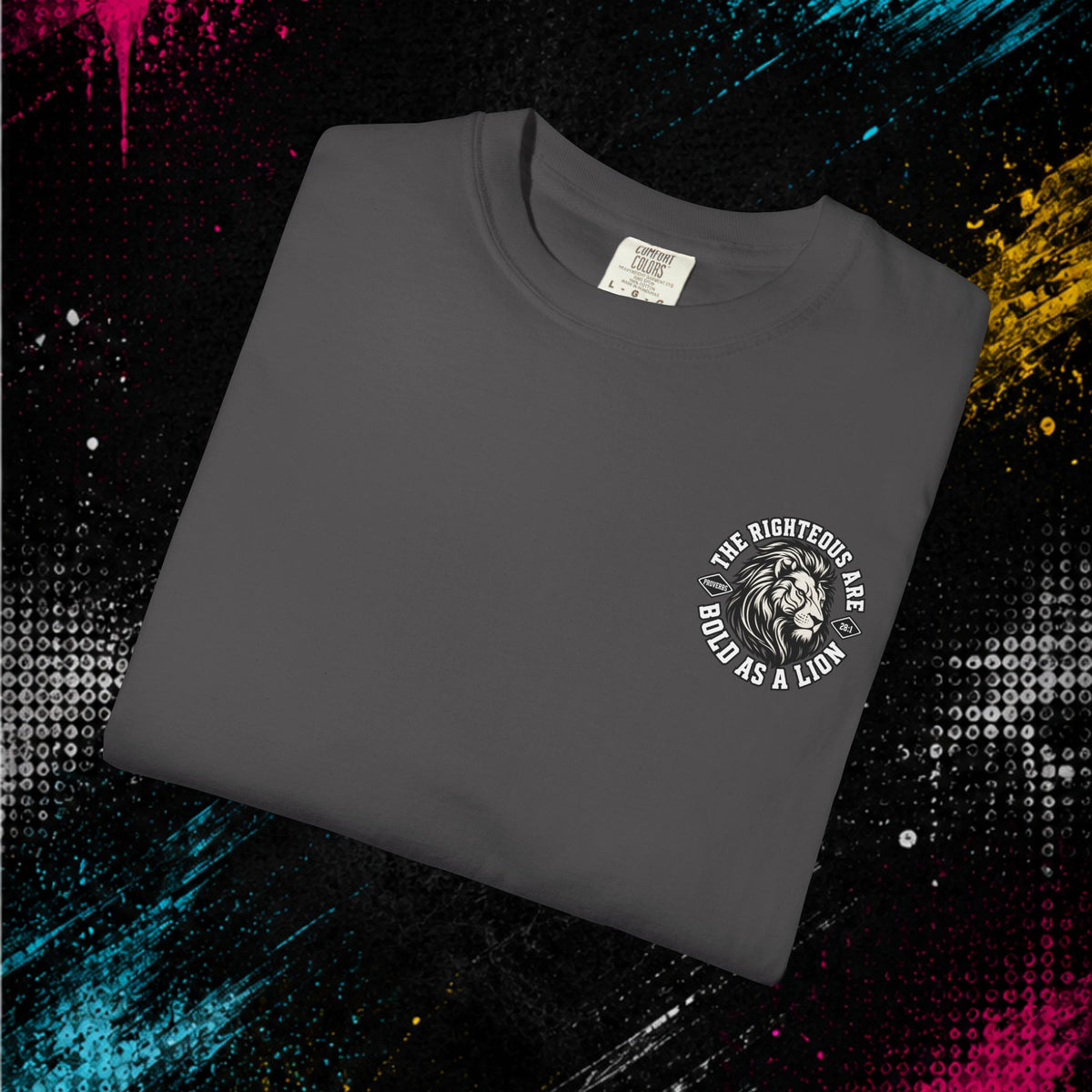 Proverbs 28:1 "Bold As A Lion" - Graphic Tee
