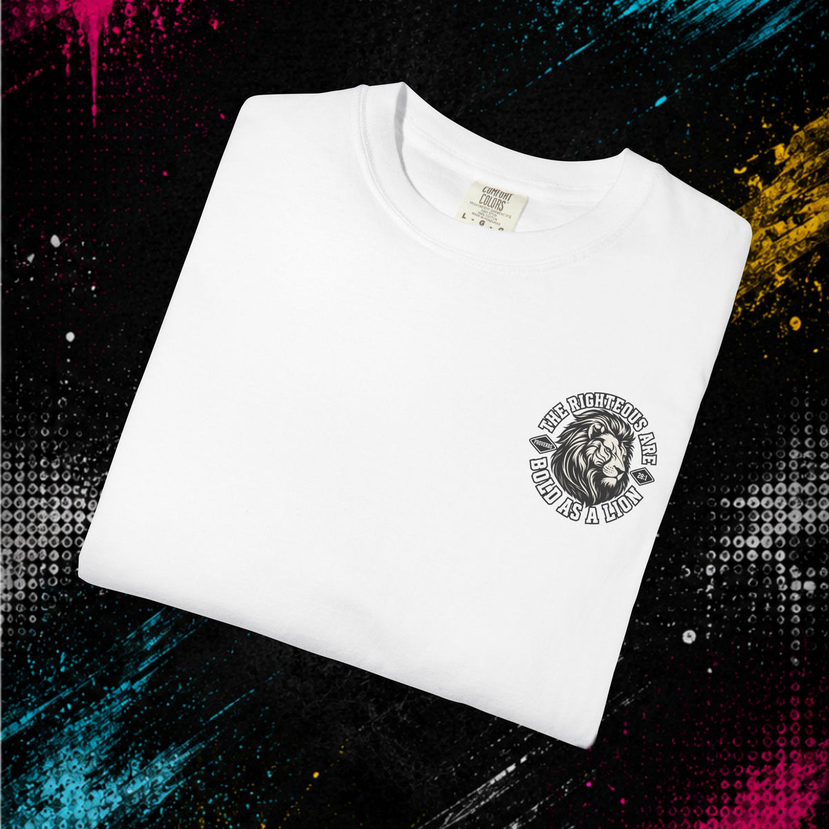 Proverbs 28:1 "Bold As A Lion" - Graphic Tee