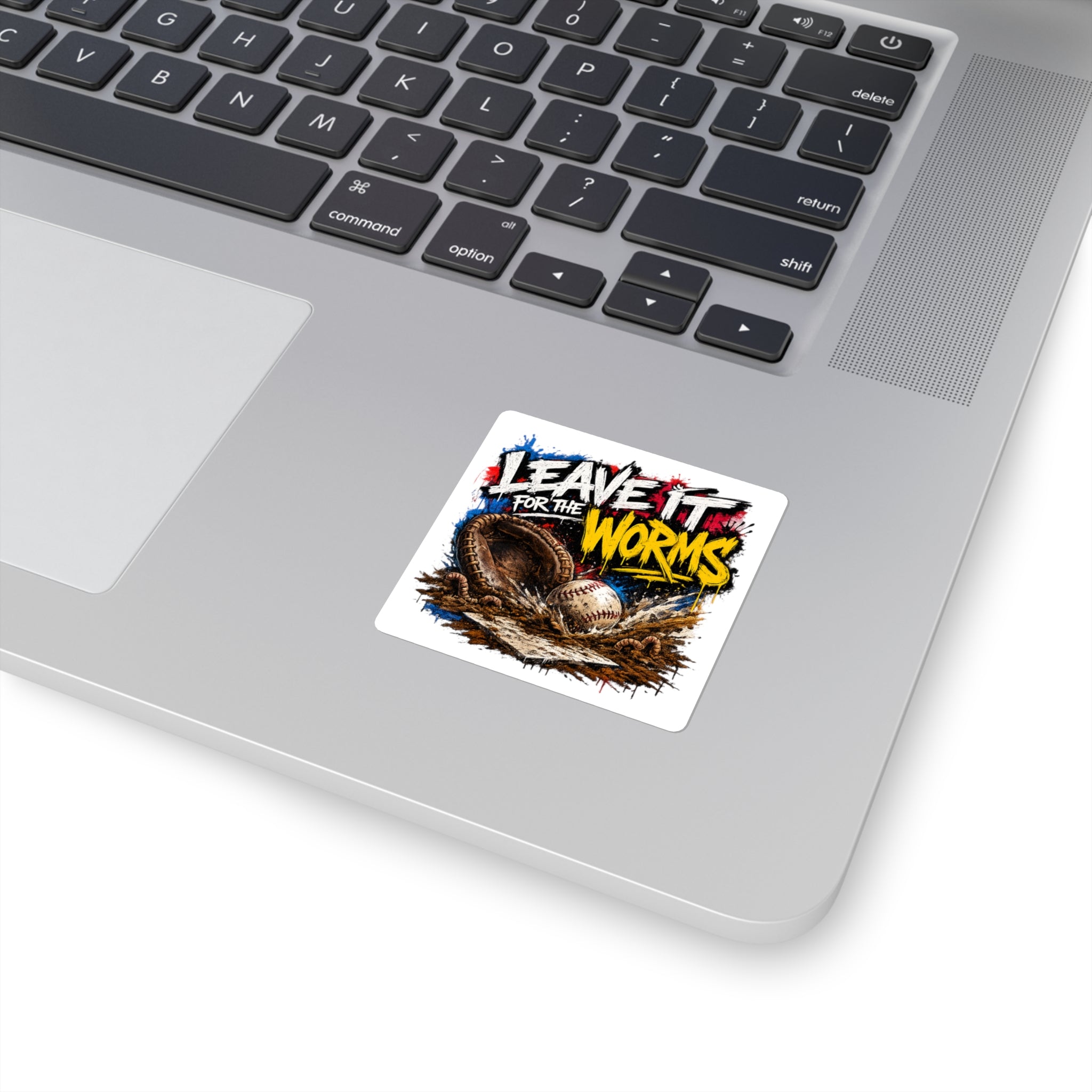 Leave It for the Worms - Baseball Sticker