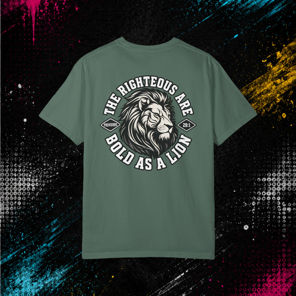 Proverbs 28:1 "Bold As A Lion" - Graphic Tee